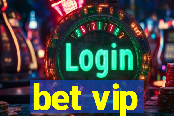 bet vip